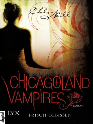 cover image of Chicagoland Vampires--Frisch gebissen
